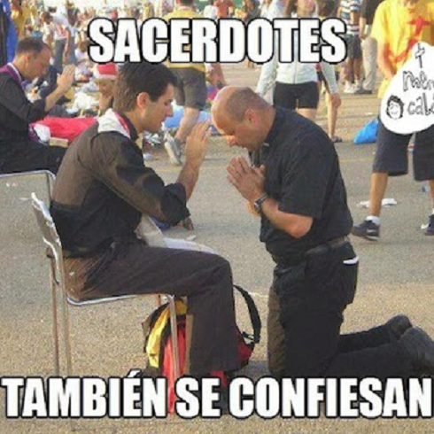 No valen excusas - también los sacerdotes se confiesan